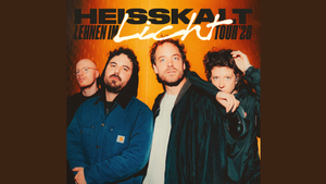 Heisskalt - Lehnen im Licht Tour 2026