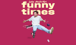 Luke Mockridge - FUNNY TIMES