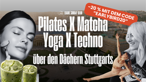 Rooftop-Event | Pilates & Matcha und Yoga X Techno: The Sunday Club