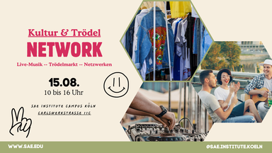 Kultur & Trödel Network @ SAE Campus Köln