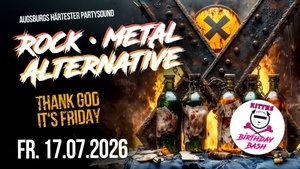 ROCK x METAL x ALTERNATIVE FRIDAY meets Kitty's Birthday Bash