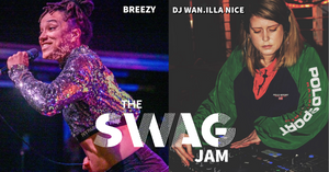 The Swag Jam | Breezy + Dj Wan.illa Nice