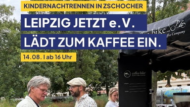 LEIPZIG JETZT lädt zum Kaffee ein