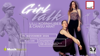 „Girl Talk“ mit Lilli Kornhuber & Cansu Arat