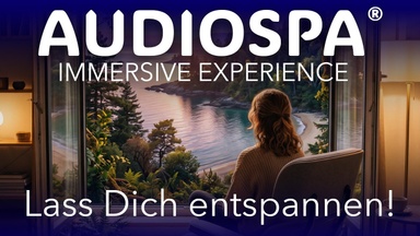 Chill & Relax. Klang-, Licht- und Filmreise für Entspannung, Fokus und neue Energie. Wissenschaftlich inspiriert.