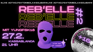 Reclaim The City Live: Yung FSK18, DJs: Sarah Cabonara, Stoehrlinski, Phino Grigio