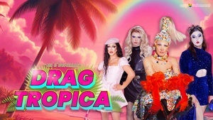 Drag Tropica - end of brat summer