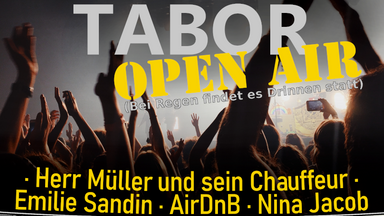 TABOR Open Air 2026 | Air DnB & Emilie Sandin & Nina Jacob & Herr Müller und sein Chauffeur