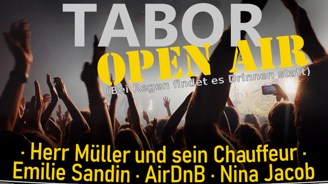 TABOR Open Air 2026 | Air DnB & Emilie Sandin & Nina Jacob & Herr Müller und sein Chauffeur