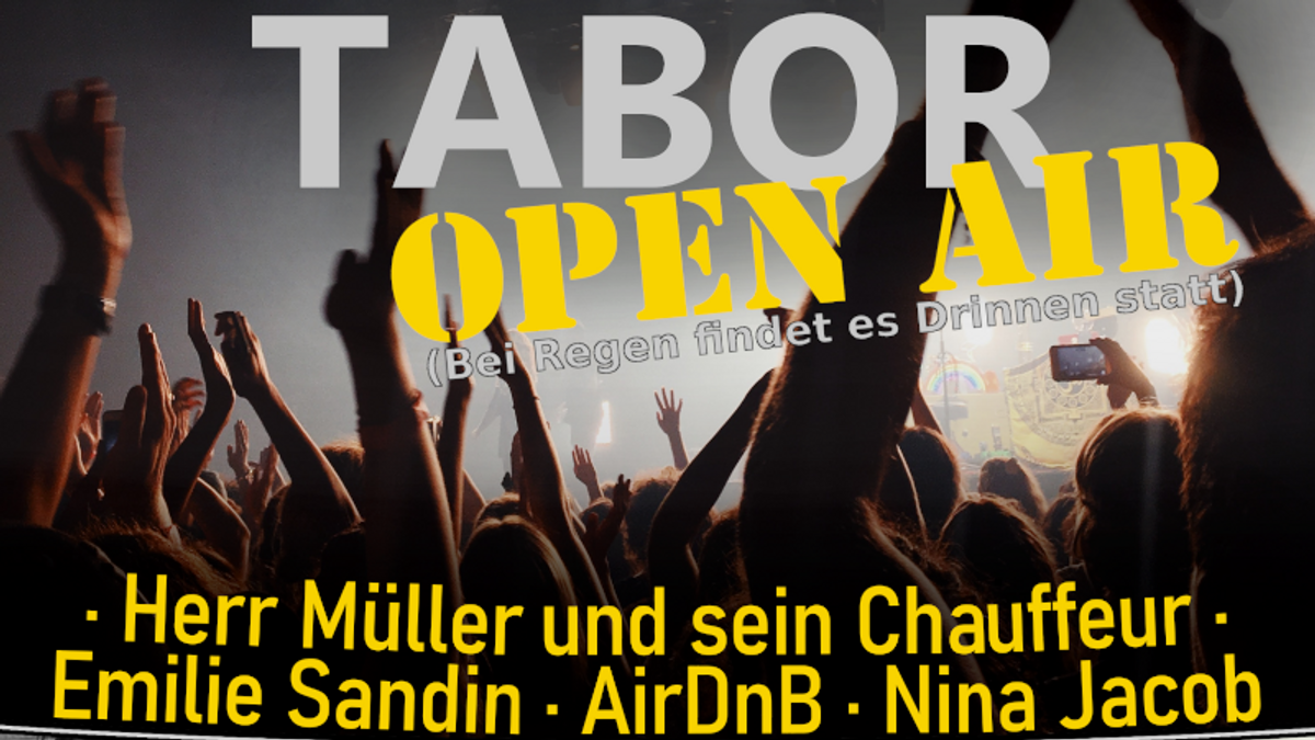 TABOR Open Air 2026 | Air DnB & Emilie Sandin & Nina Jacob & Herr Müller und sein Chauffeur