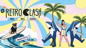 11 Jahre Retro Clash - Beachparty