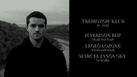 Treibstoff Klub w/ Harrison BDP, Leolo Lozone & Marcel Janovsky