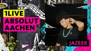 1LIVE ABSOLUT AACHEN - Jazeek (support DJ Ron)