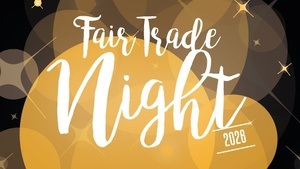 Fair Trade Night 2026