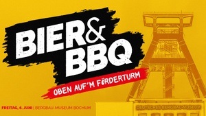 Bier Tasting "Bier & BBQ auf’m Förderturm" - Dat ist Ruhrpott deluxe!