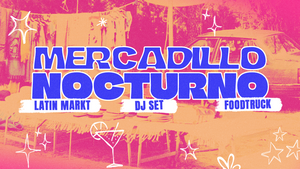 MERCADILLO NOCTURNO - Latinmarkt