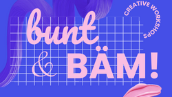 bunt&BÄM!