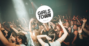 GIRLS TOWN - FLINTA* Party