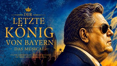 Der letzte König von Bayern – Das Musical