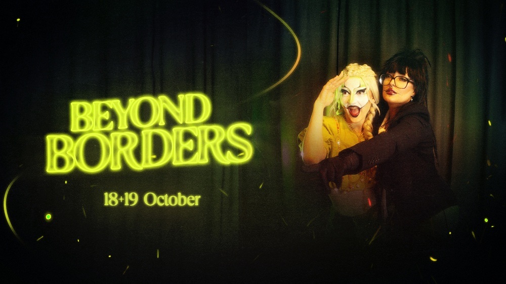 Beyond Borders - Drag & Live Music Show