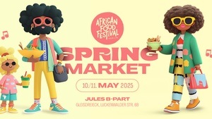 AFRICAN FOOD FESTIVAL BERLIN - SPRING MARKET