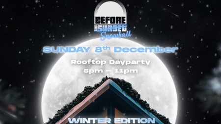 BEFORE THE SNOWFALL - ROOFTOP DAYPARTY "WINTER EDITION"