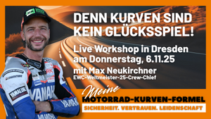 Die Motorrad-Kurven-Formel mit Max Neukirchner - Live-Workshop