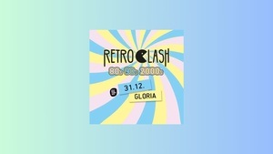Retro Clash - Silvesterparty