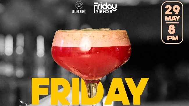 FRIDAY FRIENDS