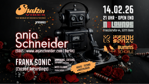 Shakin´Vibes – Anja Schneider (Sous/Berlin), Frank Sonic (Cocoon rec./Feier Rhein/Butan), Miss Ellavic (Technoliebe), Spannung_Loesung