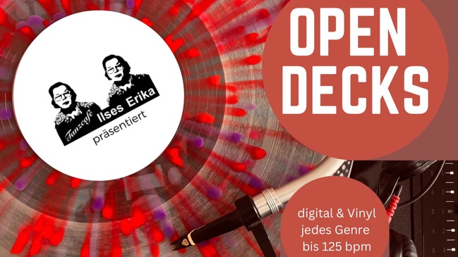 OPEN DECKS im Biergarten des Ilses Erika