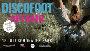 DISCOFOOT OPEN AIR -  tanzen, kicken, glitzern