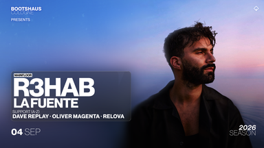 R3HAB pres. by BOOTSHAUS
