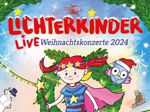 Lichterkinder live - Weihnachtskonzerte