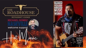 The Roadhouse Hot Music mit CRISTIAN PICHARDO (Support Michael Gomez)