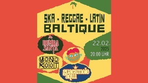 SKA - REGGAE - LATIN - BALTIQUE FESTIVAL