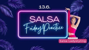 Salsa Ladystyle Workshop & Salsa Practice Night