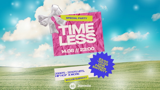 TIME LESS – DIE 2000er & 2010er PARTY 🚨