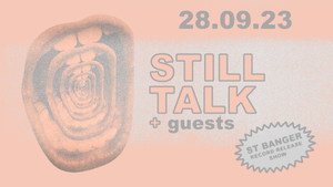 Still Talk - St. Banger Record Release-Show