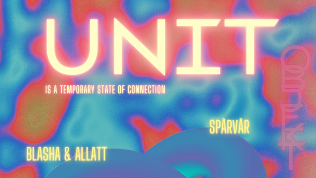 UNIT w/ Blasha & Alatt