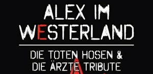 ALEX IM WESTERLAND covern DIE ÄRZTE & DIE TOTEN HOSEN - „SHOW 1“