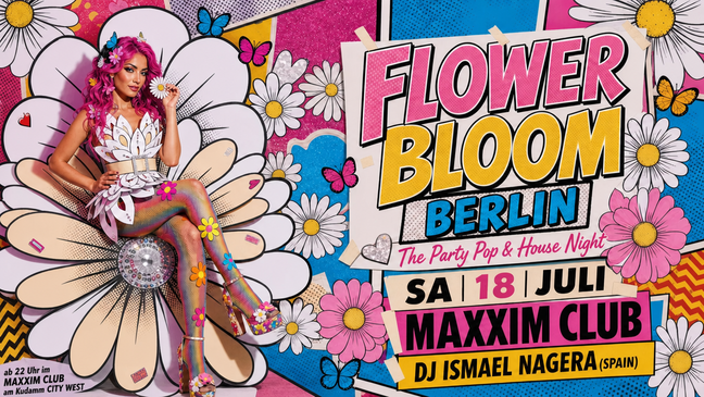 FLOWER BLOOM BERLIN – The Party Pop & House Night