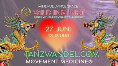 Wild Instinct - Tanzworkshop in die Kammern des Herzens