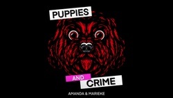 Puppies and Crime