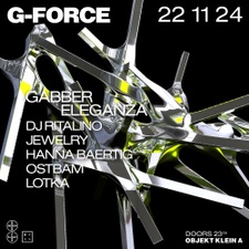 G-FORCE w/ Gabber Eleganza