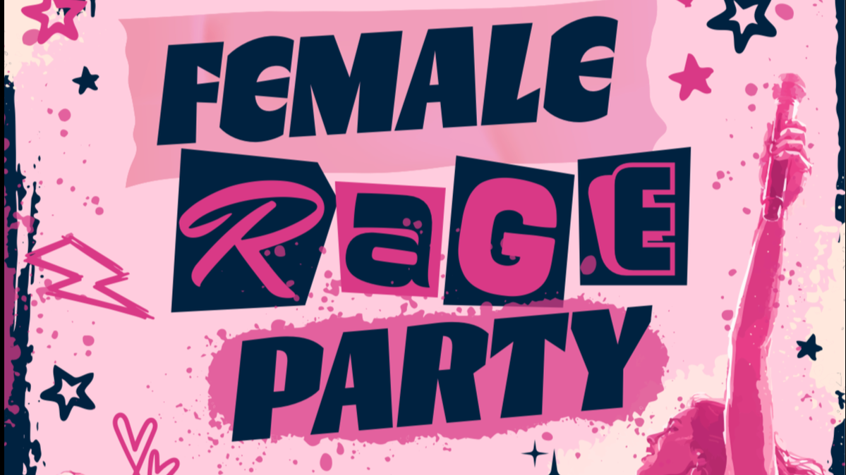 Female Rage Party