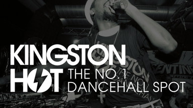 KINGSTON HOT - The No.1 Dancehall Spot