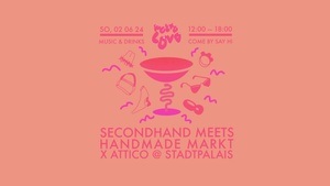 SECOND/HAND MEETS HAND/MADE MARKT