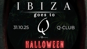 IBIZA GOES TO Q — HALLOWEEN SPECIAL EDIT
