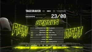 TAGESRAVER pres. FIGHT NIGHT 3 [ VERSUS ] @ ELEKTROKÜCHE